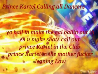 Prince Kartel- Calling All Dancers-[LYRICS] (2015)