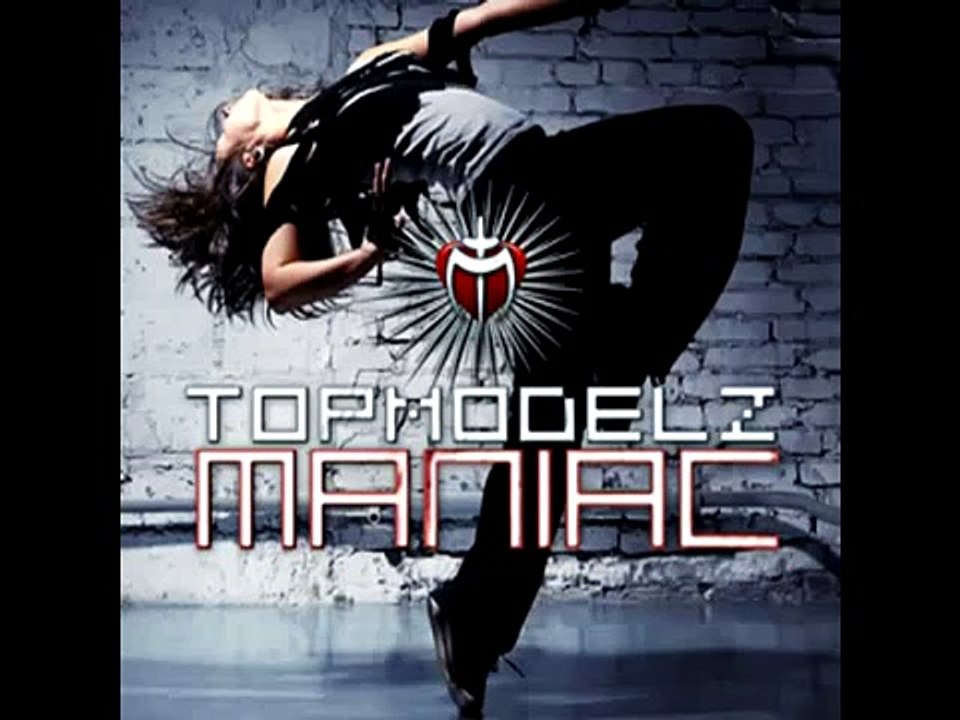 Topmodelz feat. Dave Ramone - Maniac (Dj Amor & Dj Prokuror-Music & KD Division Remix)