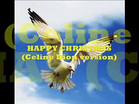 Happy Christmas - Celine Dion w/ lyrics