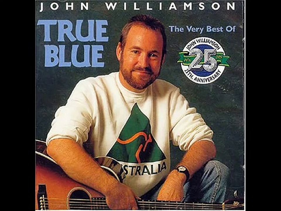 John Williamson - True Blue