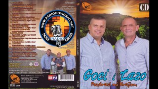 Goci I Lazo 2014 - Zis, Ducelja, Garov(ORIGINAL CD)