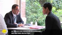 Le service des ressources humaines : Nos métiers recrutent