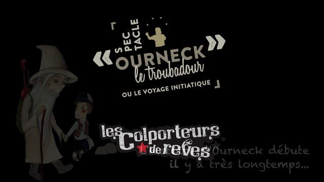 Les Colporteurs de Rêves - Ourneck le Troubadour