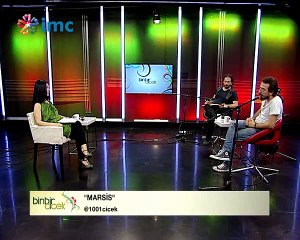 Feryal Öney'le 1001 Çiçek - Marsis (14 Haziran 2015)