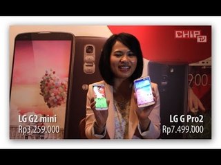 CHIP TV: LG Luncurkan LG G Pro2 dan LG G2 mini