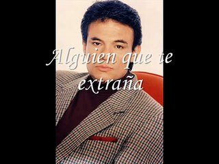 Jose Jose " Alguien que te extraña"