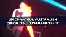 Un chanteur australien prend feu en plein concert