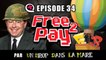 Free2pay #34 : l'E3 lâche du lest, Activicieux et Moba m'emballe pas
