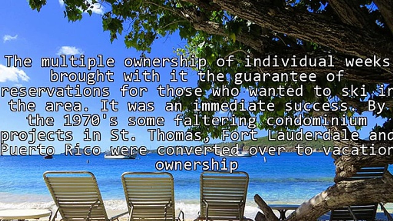 The Concepts And History Of Timeshare