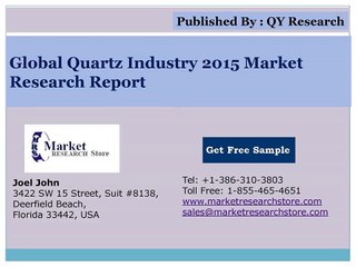 Global Quartz Industry 2015 Market Research Report
