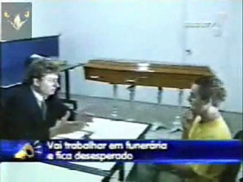 Pegadinha do defunto.