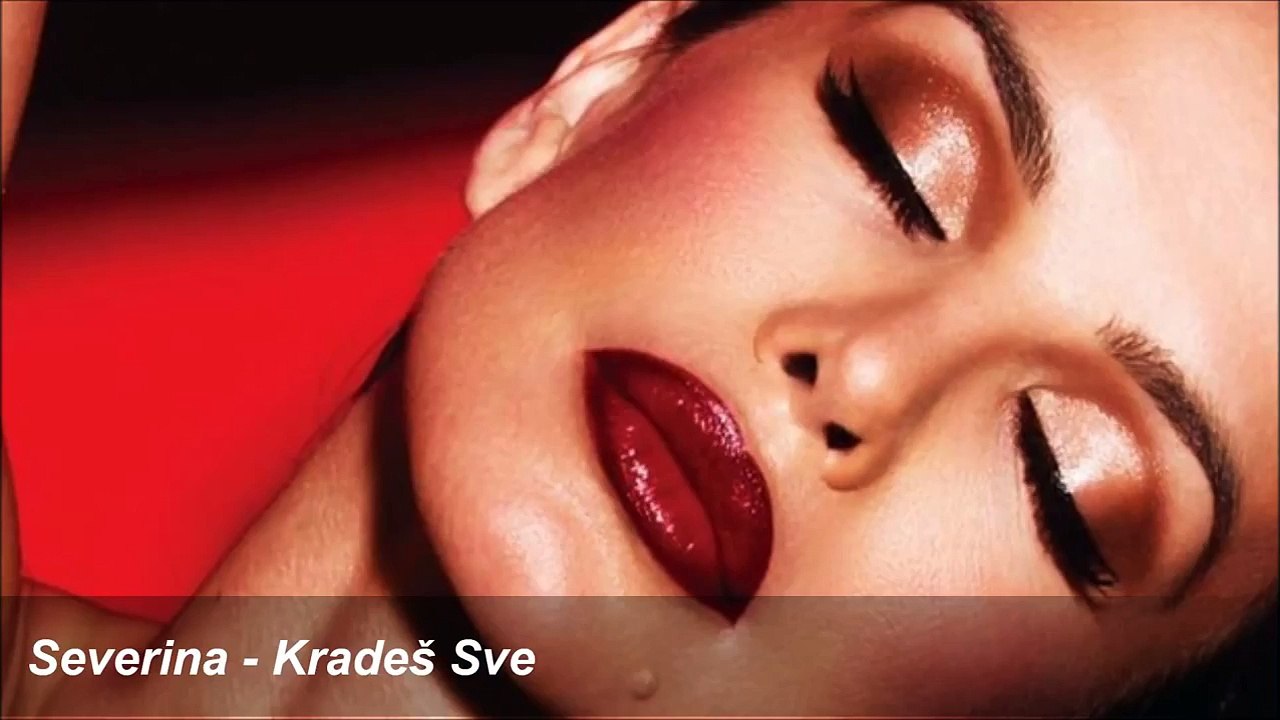 Severina - KRADES SVE