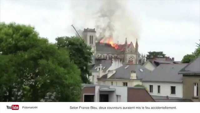 Les images impressionnantes de la basilique Saint-Donatien-et-Saint-Rogatien en feu