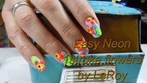 Nail Art Tutorial - Easy One Stroke Neon Flowers Hand Painted By LeRoy