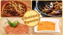 Chutney Special | Quick & Easy Homemade Chutney Recipes