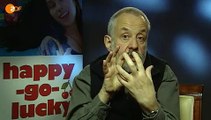Interview w. Director Mike Leigh - Happy-Go-Lucky (2008 Berlinale/zdf aspekte)