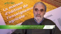 ITV André Leseigneur pour Educagri Editions