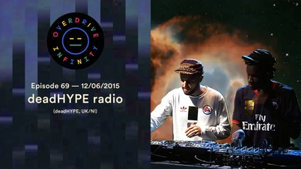 DEADHYPE RADIO - Overdrive Infinity