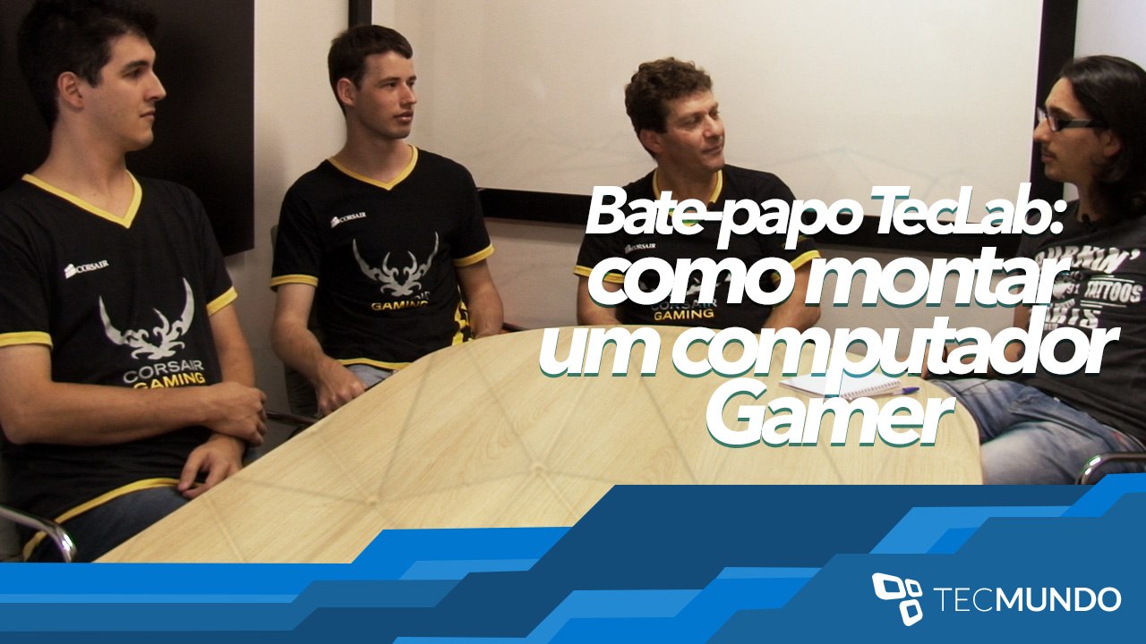 Bate papo TecLab: Como montar um computador Gamer