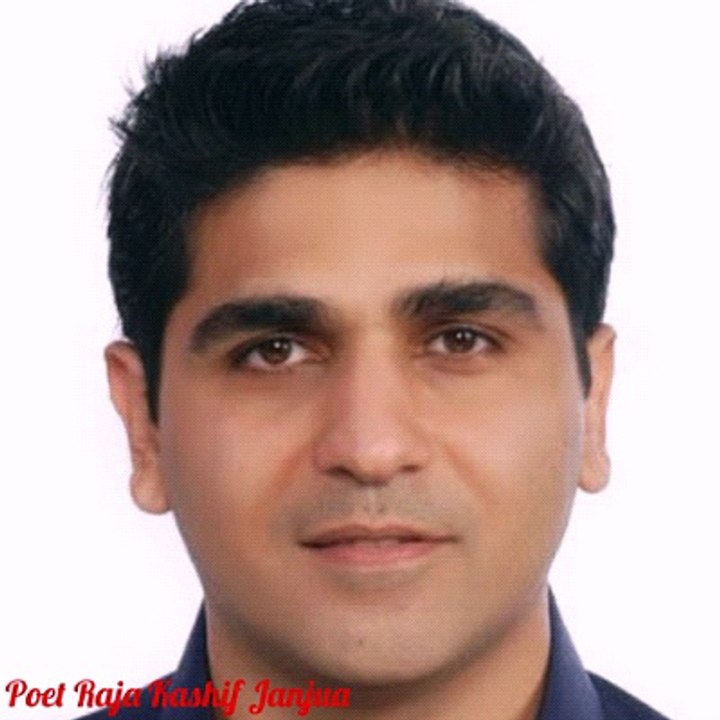 Tera Istaqbal Poet Raja Kashif Janjua