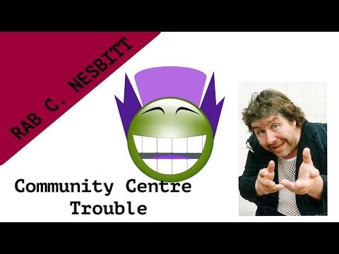 Community Centre Trouble | Rab C. Nesbitt | The Scottish Comedy Channel