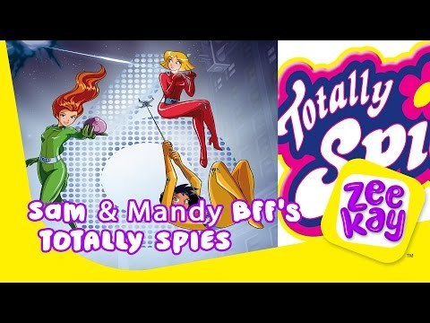 Sam & Mandy BFF's | Totally Spies! | ZeeKay