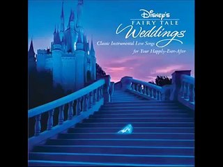Disney's Fairy Tale Weddings   06   Love is a Song