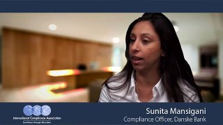 Sunita Mansigani, Compliance Officer for Danske Bank gives an insight into working in compliance.