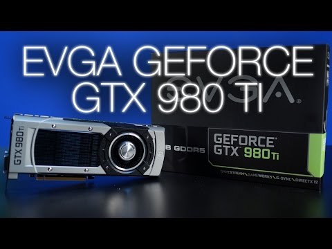 EVGA GeForce GTX 980 Ti Benchmark and Review - Blurred Lines