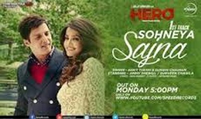 Sohneya Sajna - Hero Naam Yaad Rakhi Full HD