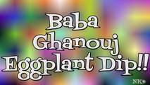 Baba Ghanouj Roasted Eggplant Dip Recipe ~ Noreen's Kitchen