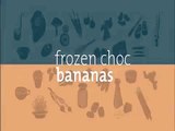 Baby & Toddler: Frozen Choc Bananas
