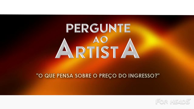 For headS | PaA - Ricardo Batalha: Critica os preços dos ingressos