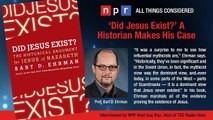 Did Jesus Exist? Interview by Guy Raz