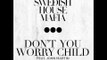 Swedish House Mafia - Don't You Worry Child (DJ Breite Remix) FINAL VERSION