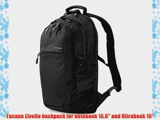 Tucano Livello backpack for notebook 15.6 and Ultrabook 15