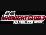 Midnight Club 3 DUB Edition Remix Soundtrack-You Like My Style