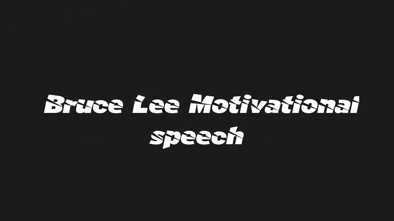 Bruce Lee | The Most Inspirational Speech of All Time...