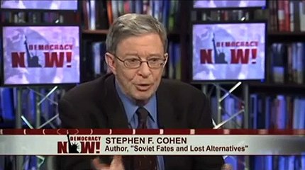 Stephen Cohen on Russia Ukraine Crisis  "We are Well Into a Cold War"