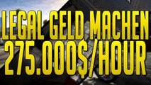 GTA 5 Online | Schnell legal Geld machen - 275.000$/Stunde | Tutorial [Deutsch]