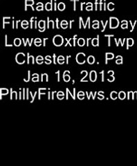 Firefighter "Mayday" Audio Chester Co. Pa
