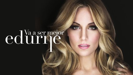 Edurne - Va a Ser Mejor (Audio)
