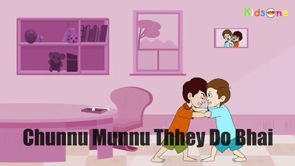 Chunnu Munnu Thhey Do Bhai - Hindi Animated Nursery Rhymes for Kids