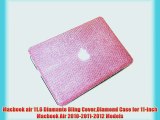 Macbook air 11.6 Diamante Bling CoverDiamond Case for 11-inch Macbook Air 2010-2011-2012 Models