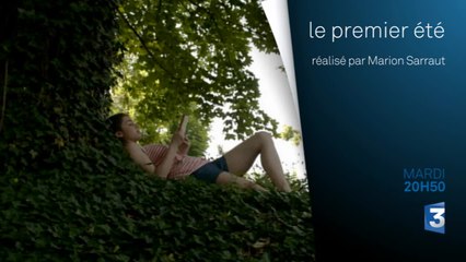 "Le premier été" - Réalisé par Marion Sarraut - Bande-annonce