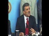 Abdullah gül cumhurbaşkanlığı aday basın toplantısı