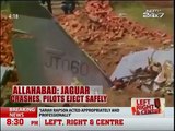 Allahabad: Jaguar Crashes, Pilots eject safely