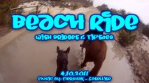 [The Best Ride Ever] - Beach Horseback Riding with my horse Bay and My friend Bridget 4/10/2011