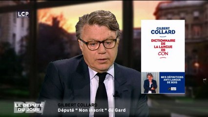 Le Député du Jour : Gilbert Collard, député "Non inscrit" du Gard