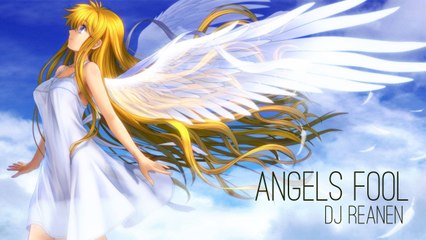 Angels Fool - Dj Reanen